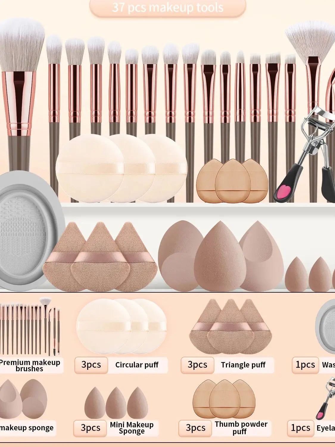 20 makeup brushes+3 round powder puffs+3 triangular powder puffs+3 beauty eggs+3 finger powder puffs+3 mini beauty eggs+1 washin