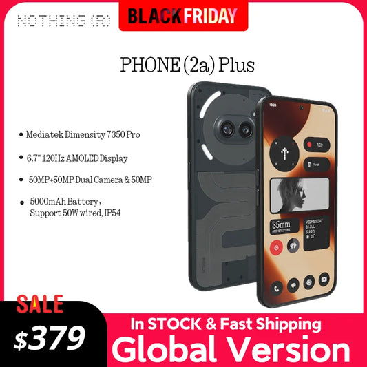 Global Version Nothing Phone(2a) Plus  6.7” AMOLED display 120Hz MTk Dimensity 7350 Pro Dual 50MP Camera Battery 5,000 mAh 45W P
