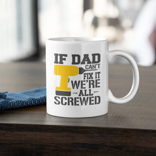 Branded mug - Dad can fix it